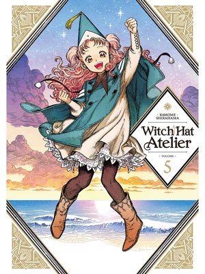cover image of Witch Hat Atelier, Volume 5